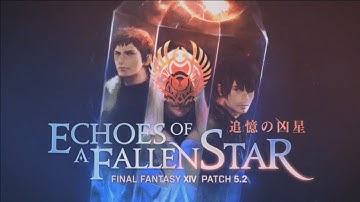 Final Fantasy XIV : patch 5.2 launch