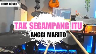 Tak Segampang Itu - Anggi Marito (Pop Punk/Rock Drum Cover)