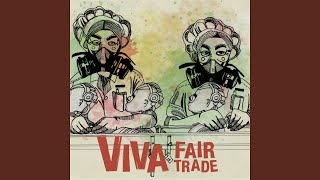 Viva Fair Trade (Version 1)