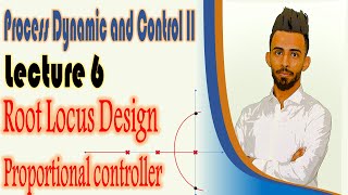 lecture 6 : Root Locus Design - proportional controller design