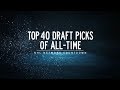 Nhl network countdown top 40 draft picks of alltime