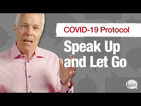 Come chiedere a qualcuno di indossare una maschera: Speak Up e Let Go