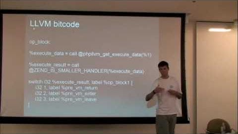 2008 LLVM Developers Meeting - Building a JIT compiler for PHP in 2 days - 4 of 4