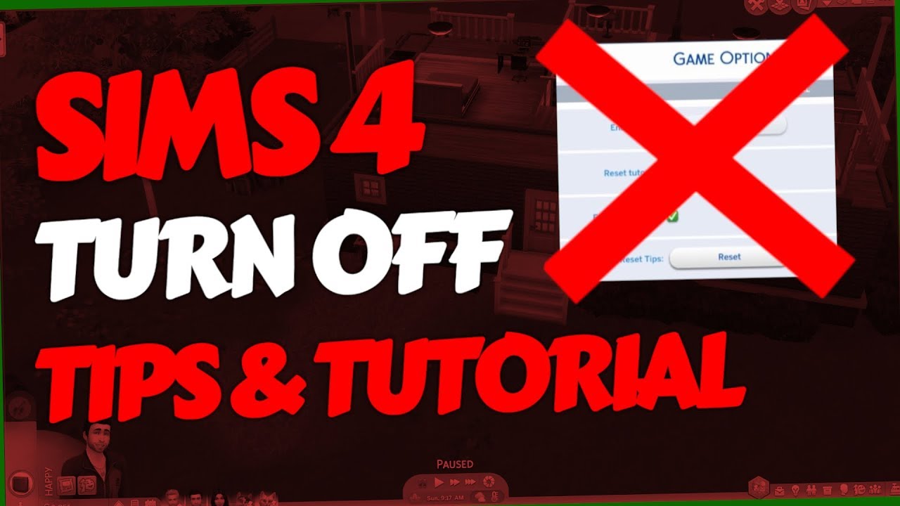 Sims 4 - How to turn off Help Tips & Tutorial Notifications (without  Origin) 