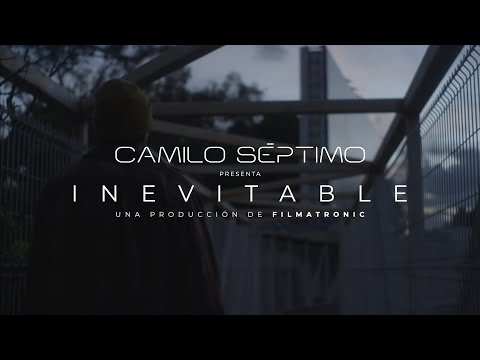 Inevitable - Camilo Séptimo