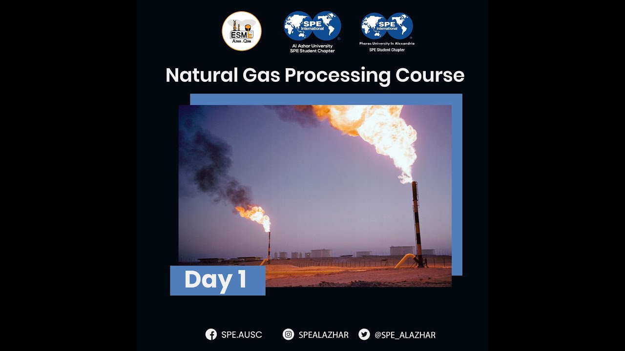Natural Gas Processing Day1 | Eng.Mohamed Abdelraof