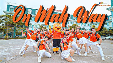 ON MAH WAY – PTCD FPT x YUNO BIGBOI x HANOIXGIRLS | OFFICIAL MUSIC VIDEO | 2023