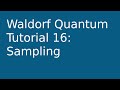 [tutorial] Waldorf Quantum 16: Direct Sampling