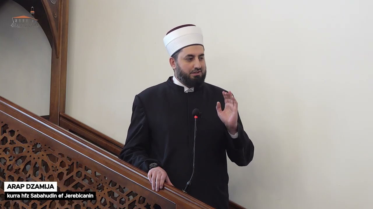 Allah voli one koji se nadmeću u dobrim djelima! kurra hfz Sabahudin ef Jerebicanin 