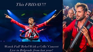 Stjepan Hauser & his Rebel with a cello world tour 2024 this Friday Hauser live in Belgrade concert