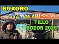 BUXORO TILLO BOZOR 2020 TILLO NARXLARI // БУХОРО ТИЛЛО БОЗОР 2020