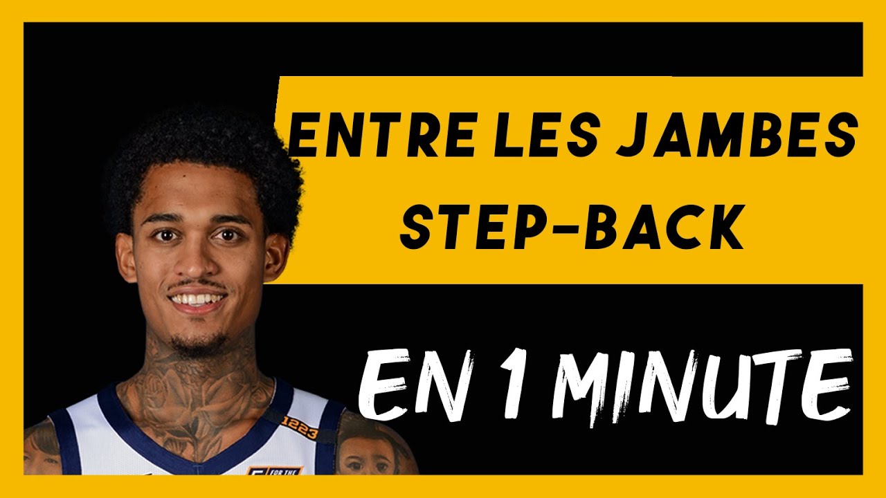 La leçon de JORDAN CLARKSON - LE DRIBBLE ENTRE LES JAMBES STEP-BACK ...