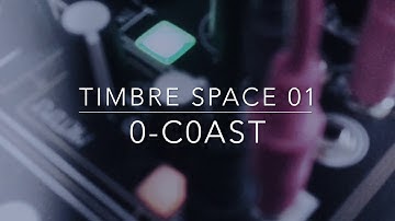 Makenoise 0-Coast: Timbre Space 01
