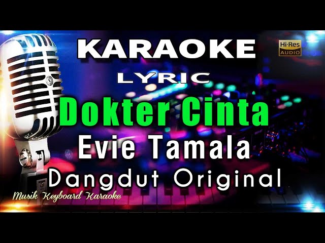 Dokter Cinta - Evie Tamala Karaoke Tanpa Vokal class=