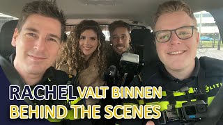 Politie | Aanhouding | Inbraak melding | Rachel valt Binnen - Behind the scenes | Ongeval