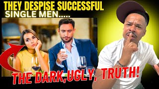 Why ALL Women HATE/Despise SINGLE successful Men who GOT HIS STUFF Together‼️