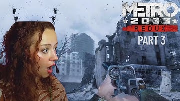 Surviving in  METRO 2033 REDUX part 3 First Playthrough