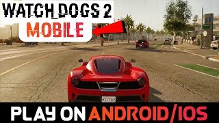 Play WATCH DOG 2 On Android Real | WATCH DOG 2 On Android | Real Watch Dog 2 screenshot 4