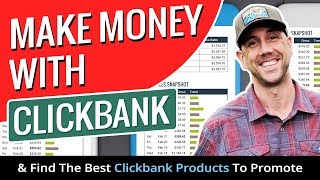 How To Make Money With Clickbank Affiliate Marketing & Find The Best Clickbank Products To Promote
