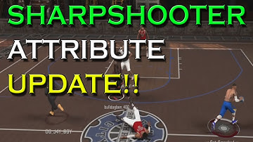 NBA 2K17: SHARPSHOOTER ATTRIBUTE UPDATE!! (BEST DRIBBLE MOVES) (BEST JUMPSHOT)