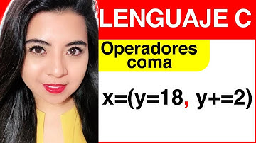 OPERADORES (Operador COMA) - LENGUAJE C #7