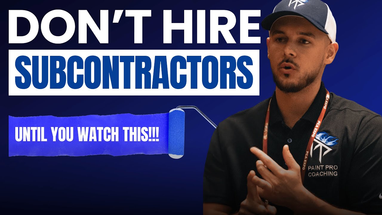 Hiring Subcontractors in Your Painting Company