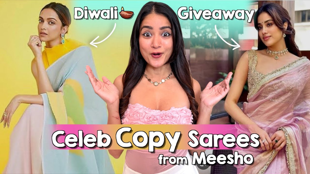 I Bought Celebrity Fake Sarees Dupes in Cheap from Meesho 😍 Is it Worth it? + Huge Giveaway ✨