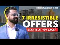 37th live 7 the irresistible offers  unbelievable pricing starting rs99lac gurgaonrealestate