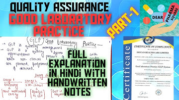 Good laboratory practice (GLP) , PART 1, Quality assurance  |B pharma|