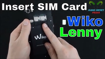 Wiko Lenny Insert The SIM Card