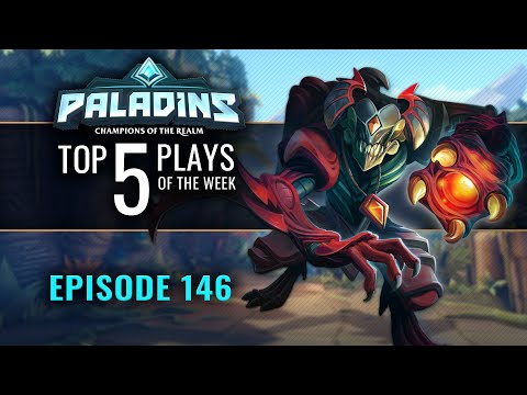 Paladins – Top 5 Plays – Episode 146