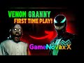 Venom Granny Playing First Time | Granny Horror Game, venom granny gameplay لأول مرة 😱 لعبة الرعب