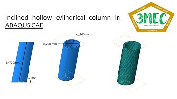 CAD modelling in ABAQUS CAE - An inclined column with hollow cylindrical section