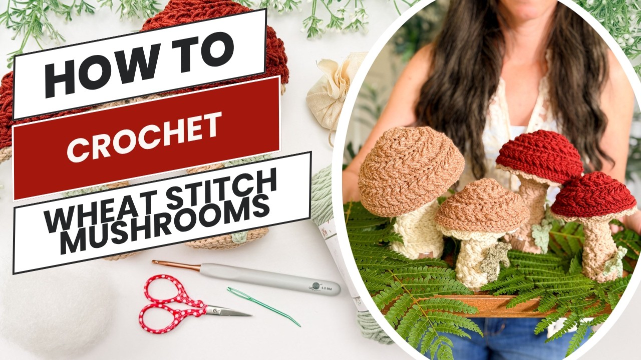 Crochet Wheat Stitch Mushrooms Amigurumi Pattern - 2 Sizes