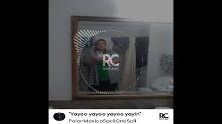 Yayee Yayee Yayee Yayin  Spl13rs Pel9n Mexicos Lleps Number Oners Fleek Af Goddestly With Thee One