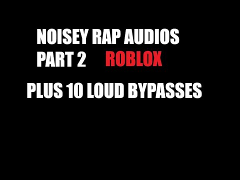 5 Screaming Songs Noisey Raps Ids Roblox Part 2 Youtube