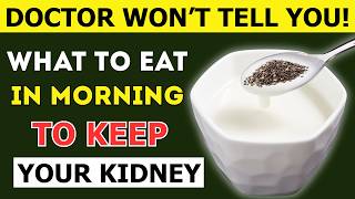 What to Eat in the Morning to Keep Your Kidneys Healthy and Creatinine at a Safe Level