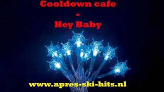 Cooldown Cafe  - Hey Baby chords