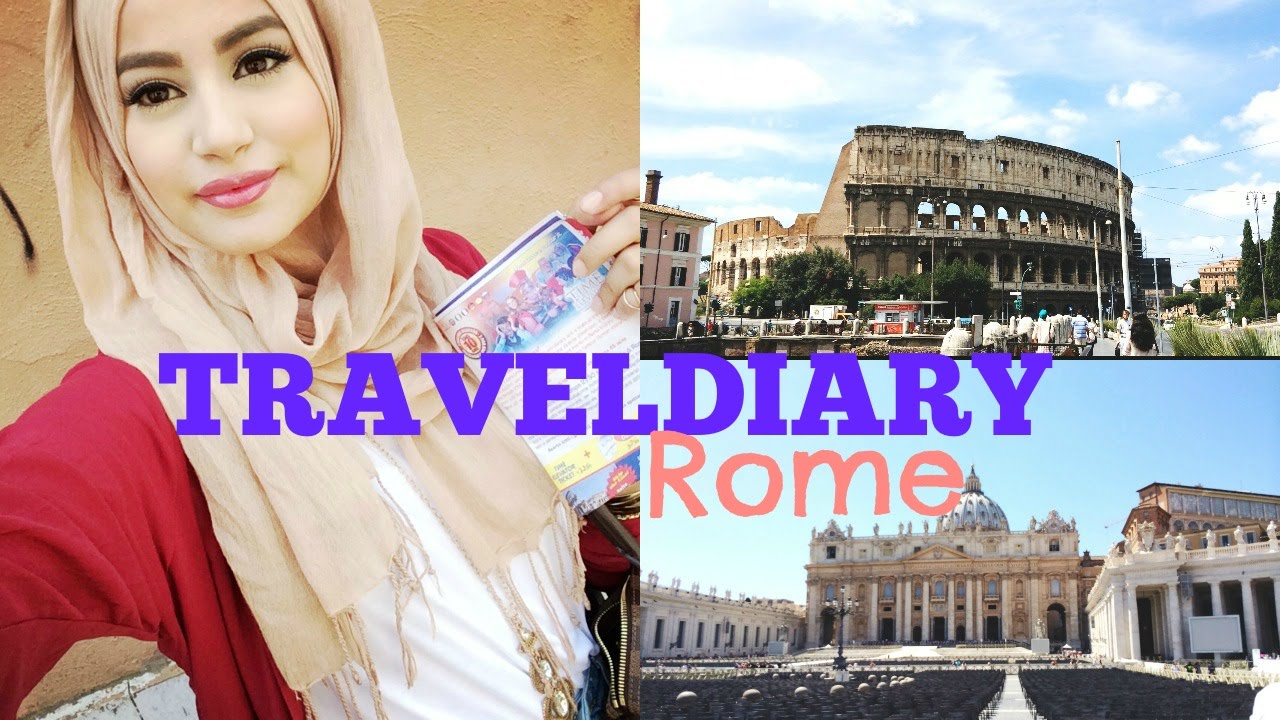 Travel Diary Rome! Hijab Hills - YouTube