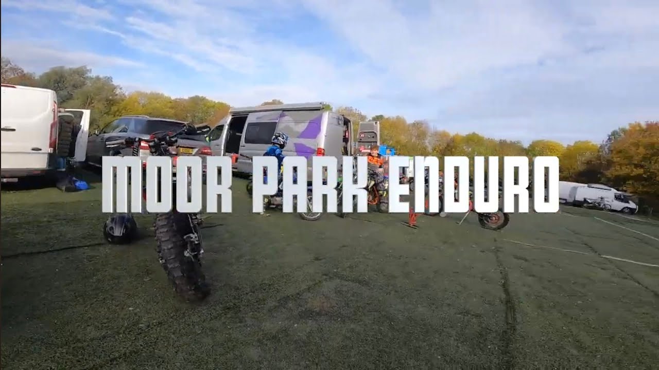 Moor Park Enduro! October 2025