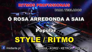 Video thumbnail of "♫ Ritmo / Style - Ó ROSA ARREDONDA A SAIA - Popular"