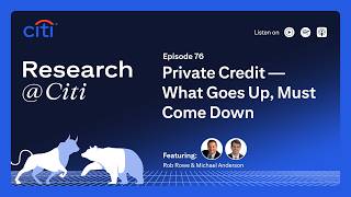 Episode 76: Private Credit – What Goes Up, Must Come Down
