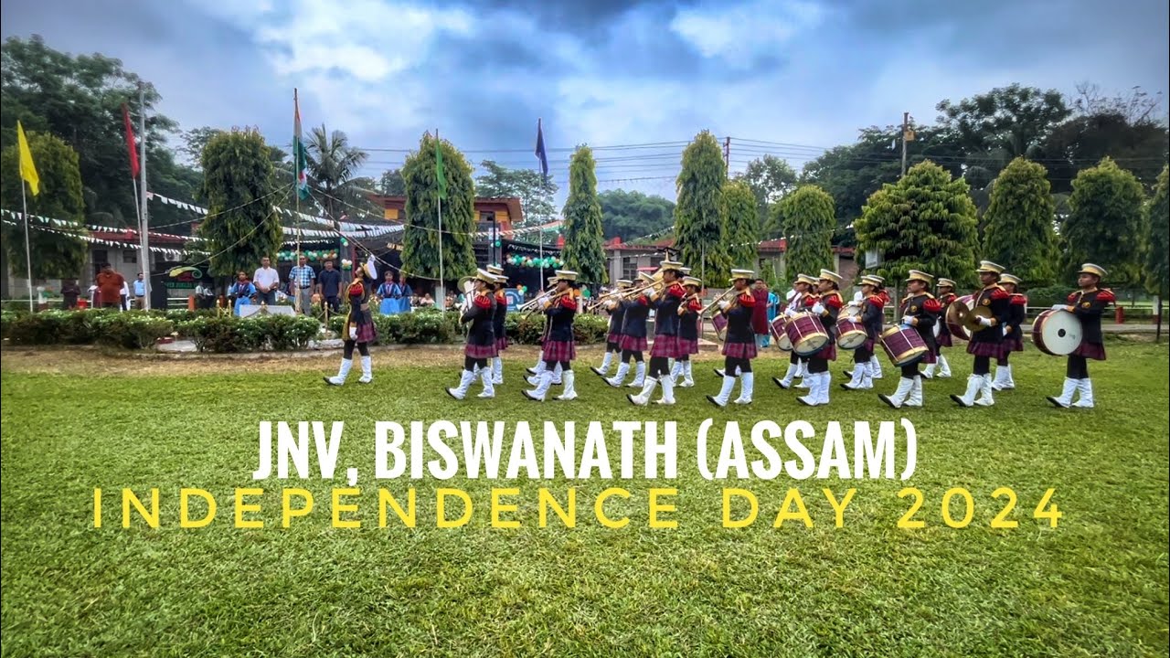 JNV, Biswanath (Assam) | Independence day 2024