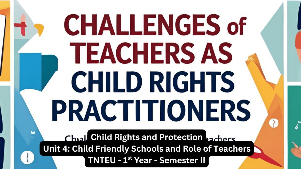 Challenges of Teachers as Child Rights Practitioners - YouTube