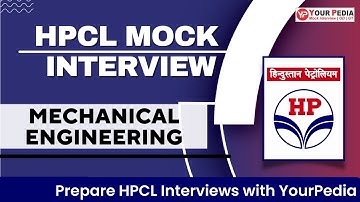 HPCL Full Mock Interview | ME | Interview Preparation | HPCL Interview guidance with YourPedia