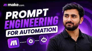 Make.com tutorial: How to Write Prompt for AI Automation (LLMs Explained) | Make.com Full Course (Ep - 2)