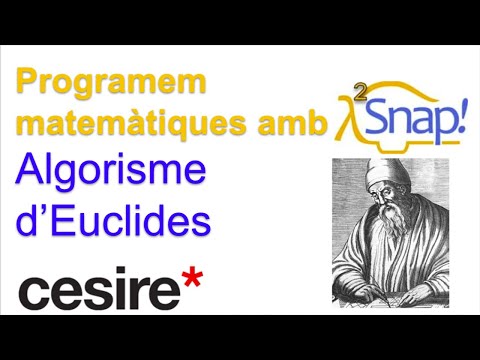 Snap! Algorisme d&rsquo;Euclides pel càlcul del MCD i MCM