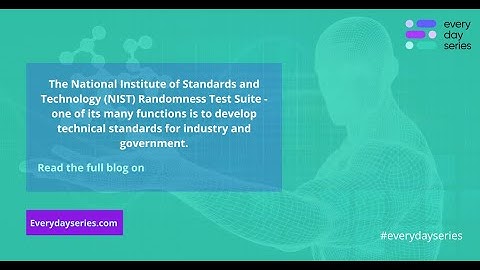 The National Institute of Standards and Technology (NIST)  Randomness Test