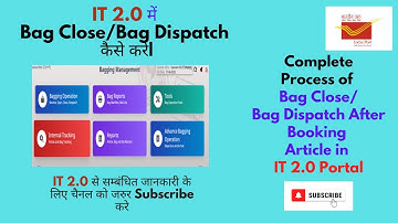 How to Close Bag and Dispatch Bag in IT 2.0 in Post office #it2.0 #it2.0postoffice