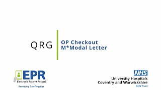 Outpatient: Checkout M*Modal Letter – EPR Quick Reference Guide (QRG)
